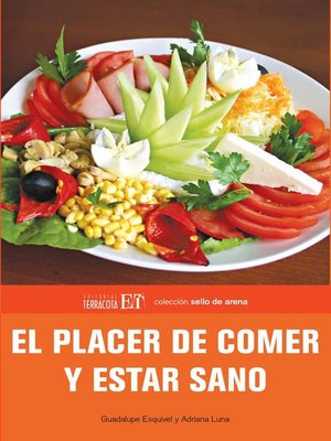 cover image of El placer de comer y estar sano 